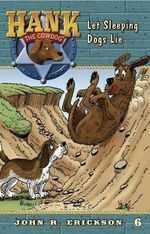 Let Sleeping Dogs Lie (Hank the Cowdog, Band 6) Cover des Buches Let Sleeping Dogs Lie (Hank the Cowdog, Band 6) (ISBN: 9781591881063)