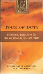 Tour of Duty: 50 Inspiring Stories from Our Men and Women in the Armed Forces Cover des Buches Tour of Duty: 50 Inspiring Stories from Our Men and Women in the Armed Forces (ISBN: 9781592330126)