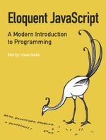 Eloquent JavaScript Cover des Buches Eloquent JavaScript (ISBN: 9781593272821)