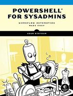PowerShell for Sysadmins: Workflow Automation Made Easy Cover des Buches PowerShell for Sysadmins: Workflow Automation Made Easy (ISBN: 9781593279189)