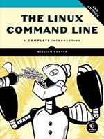 The Linux Command Line, 2nd Edition: A Complete Introduction Cover des Buches The Linux Command Line, 2nd Edition: A Complete Introduction (ISBN: 9781593279523)