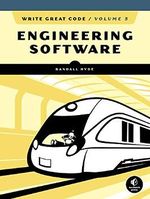 Write Great Code, Volume 3: Engineering Software Cover des Buches Write Great Code, Volume 3: Engineering Software (ISBN: 9781593279790)