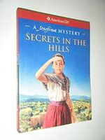 Secrets in the Hills: A Josefina Mystery (American Girl Mysteries) Cover des Buches Secrets in the Hills: A Josefina Mystery (American Girl Mysteries) (ISBN: 9781593690977)