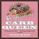 Confessions of a Carb Queen: A Memoir Cover des Buches Confessions of a Carb Queen: A Memoir (ISBN: 9781594867767)
