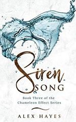 Siren Song (The Chameleon Effect, Band 4) Cover des Buches Siren Song (The Chameleon Effect, Band 4) (ISBN: 9781595730091)