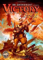 Dr. Grordbort Presents: Victory Cover des Buches Dr. Grordbort Presents: Victory (ISBN: 9781595824639)