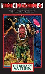 Time Machine 6: The Rings of Saturn Cover des Buches Time Machine 6: The Rings of Saturn (ISBN: 9781596876170)