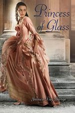 Princess of Glass (Twelve Dancing Princesses) Cover des Buches Princess of Glass (Twelve Dancing Princesses) (ISBN: 9781599906591)