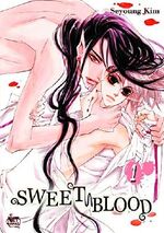 Sweet Blood Volume 1 (Sweet Blood Gn) Cover des Buches Sweet Blood Volume 1 (Sweet Blood Gn) (ISBN: 9781600099748)