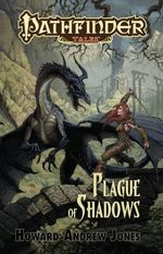 Pathfinder Tales: Plague of Shadows Cover des Buches Pathfinder Tales: Plague of Shadows (ISBN: 9781601252913)