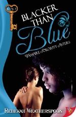 Blacker Than Blue: Vampire Sorority Sisters Book 2 Cover des Buches Blacker Than Blue: Vampire Sorority Sisters Book 2 (ISBN: 9781602827745)