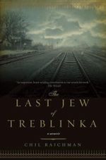 The Last Jew of Treblinka: A Survivor's Memory 1942-1943 Cover des Buches The Last Jew of Treblinka: A Survivor's Memory 1942-1943 (ISBN: 9781605983424)