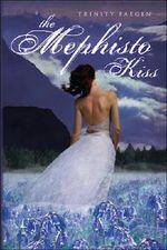 The Mephisto Kiss: The Mephisto Covenant Book 2 (The Redemption of Kyros, Band 2) Cover des Buches The Mephisto Kiss: The Mephisto Covenant Book 2 (The Redemption of Kyros, Band 2) (ISBN: 9781606841716)