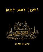Deep Dark Fears Cover des Buches Deep Dark Fears (ISBN: 9781607748151)