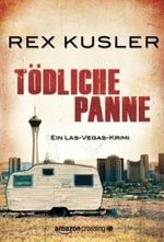 Tödliche Panne: Ein Las-Vegas-Krimi Cover des Buches Tödliche Panne: Ein Las-Vegas-Krimi (ISBN: 9781611097382)