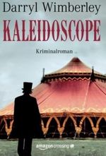 Kaleidoscope: Kriminalroman Cover des Buches Kaleidoscope: Kriminalroman (ISBN: 9781611098228)