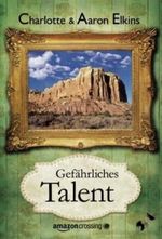 Gefährliches Talent Cover des Buches Gefährliches Talent (ISBN: 9781611098280)