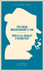 The Dead Mountaineer's Inn: One More Last Rite for the Detective Genre (Neversink) Cover des Buches The Dead Mountaineer's Inn: One More Last Rite for the Detective Genre (Neversink) (ISBN: 9781612194332)