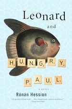 Leonard and Hungry Paul: A Novel Cover des Buches Leonard and Hungry Paul: A Novel (ISBN: 9781612198484)