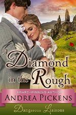 A Diamond in the Rough (Dangerous Liaisons Series, Book 1) Cover des Buches A Diamond in the Rough (Dangerous Liaisons Series, Book 1) (ISBN: 9781614176664)