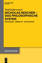 Nicholas Rescher – das philosophische System: Einführung – Überblick – Diskussionen (Reading Rescher, 5, Band 5) Cover des Buches Nicholas Rescher – das philosophische System: Einführung – Überblick – Diskussionen (Reading Rescher, 5, Band 5) (ISBN: 9781614518006)