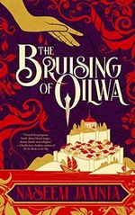 The Bruising of Qilwa Cover des Buches The Bruising of Qilwa (ISBN: 9781616963781)