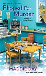 Flipped For Murder (Country Store Mysteries) Cover des Buches Flipped For Murder (Country Store Mysteries) (ISBN: 9781617739262)