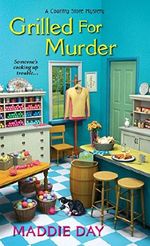 Grilled For Murder (A Country Store Mystery) Cover des Buches Grilled For Murder (A Country Store Mystery) (ISBN: 9781617739286)