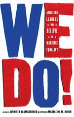 We Do!: American Leaders Who Believe in Marriage Equality Cover des Buches We Do!: American Leaders Who Believe in Marriage Equality (ISBN: 9781617751875)