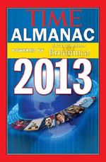 TIME Almanac 2013: Powered By Encyclopedia Britannica Cover des Buches TIME Almanac 2013: Powered By Encyclopedia Britannica (ISBN: 9781618930194)