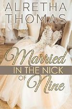Married in the Nick of Nine (Cass & Nick Book 1) (English Edition) Cover des Buches Married in the Nick of Nine (Cass & Nick Book 1) (English Edition) (ISBN: 9781621105558)