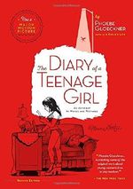 The Diary of a Teenage Girl, Revised Edition: An Account in Words and Pictures Cover des Buches The Diary of a Teenage Girl, Revised Edition: An Account in Words and Pictures (ISBN: 9781623170349)