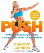 PUSH: 30 Days to Turbocharged Habits, a Bangin' Body, and the Life You Deserve! Cover des Buches PUSH: 30 Days to Turbocharged Habits, a Bangin' Body, and the Life You Deserve! (ISBN: 9781623368692)