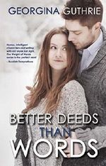 Better Deeds Than Words (The Words Series) Cover des Buches Better Deeds Than Words (The Words Series) (ISBN: 9781623421182)