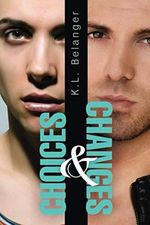 Choices and Changes Cover des Buches Choices and Changes (ISBN: 9781623803452)