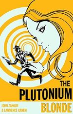 The Plutonium Blonde (Nuclear Bombshell Book 1) (English Edition) Cover des Buches The Plutonium Blonde (Nuclear Bombshell Book 1) (English Edition) (ISBN: 9781625670489)