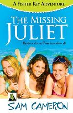 The Missing Juliet: A Fisher Key Adventure Cover des Buches The Missing Juliet: A Fisher Key Adventure (ISBN: 9781626390010)