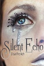 Silent Echo Cover des Buches Silent Echo (ISBN: 9781626810761)
