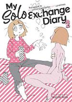 My Solo Exchange Diary Vol. 2 Cover des Buches My Solo Exchange Diary Vol. 2 (ISBN: 9781626929999)
