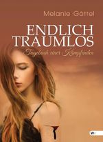 Endlich traumlos Cover des Buches Endlich traumlos (ISBN: 9781627844123)