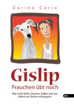 Gislip - Frauchen übt noch Cover des Buches Gislip - Frauchen übt noch (ISBN: 9781627845175)