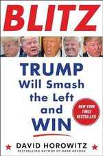 BLITZ: Trump Will Smash the Left and Win Cover des Buches BLITZ: Trump Will Smash the Left and Win (ISBN: 9781630061388)