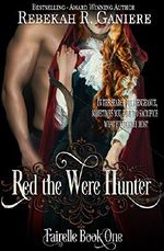 Red the Were Hunter (Fairelle Book 1) Cover des Buches Red the Were Hunter (Fairelle Book 1) (ISBN: 9781633000001)
