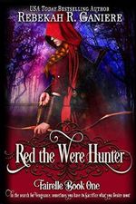 Red the Were Hunter (Fairelle Series, Band 1) Cover des Buches Red the Were Hunter (Fairelle Series, Band 1) (ISBN: 9781633000018)