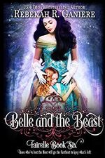 Belle and the Beast (Fairelle Series, Band 6) Cover des Buches Belle and the Beast (Fairelle Series, Band 6) (ISBN: 9781633000452)