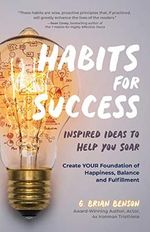 Habits for Success: Inspired Ideas to Help You Soar (Habits of Successful People) Cover des Buches Habits for Success: Inspired Ideas to Help You Soar (Habits of Successful People) (ISBN: 9781633538665)
