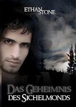 Das Geheimnis des Sichelmonds Cover des Buches Das Geheimnis des Sichelmonds (ISBN: 9781634772969)