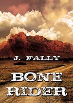 Bone Rider: (Deutsch) Cover des Buches Bone Rider: (Deutsch) (ISBN: 9781634776455)