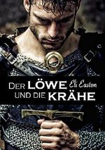 Der Löwe und die Krähe Cover des Buches Der Löwe und die Krähe (ISBN: 9781634778213)