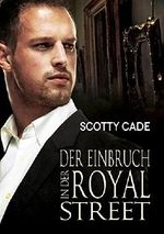 Der Einbruch in der Royal Street (Die Spürnasen 1) Cover des Buches Der Einbruch in der Royal Street (Die Spürnasen 1) (ISBN: 9781635339864)